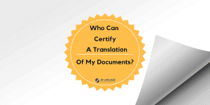 What is a certified translation?